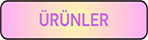 Ürünler